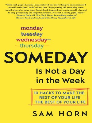 cover image of Someday Is Not a Day in the Week